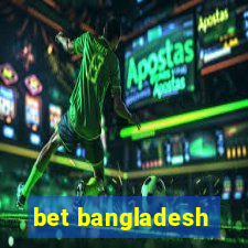 bet bangladesh