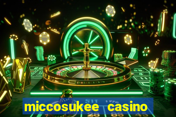 miccosukee casino and resort