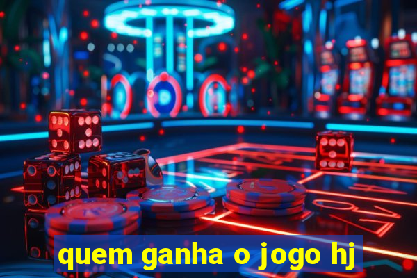 quem ganha o jogo hj