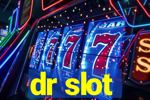 dr slot