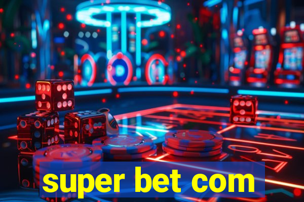 super bet com