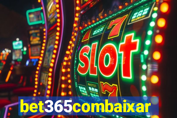 bet365combaixar