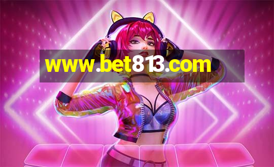 www.bet813.com