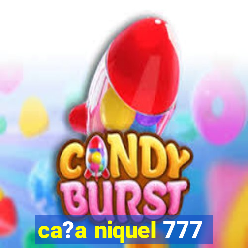 ca?a niquel 777