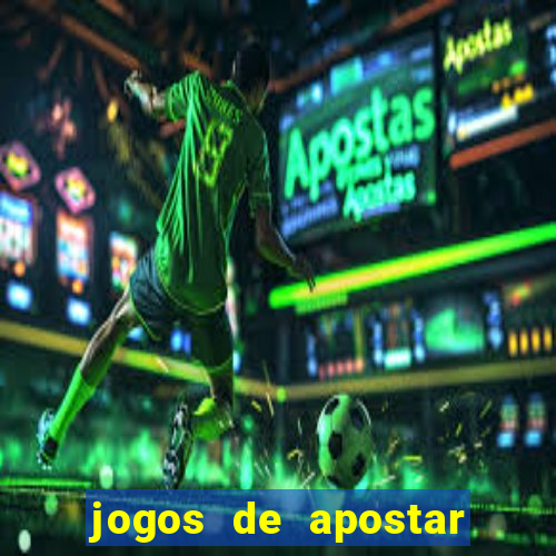 jogos de apostar em times