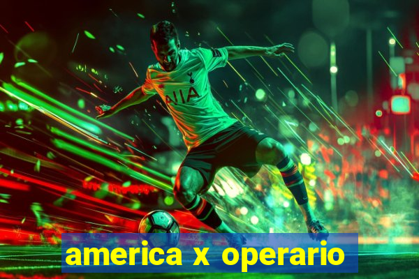 america x operario