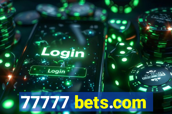 77777 bets.com