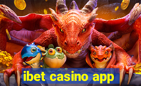 ibet casino app