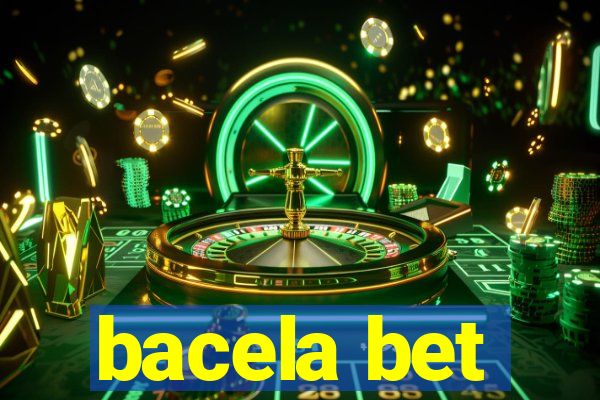 bacela bet