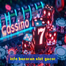 info bocoran slot gacor