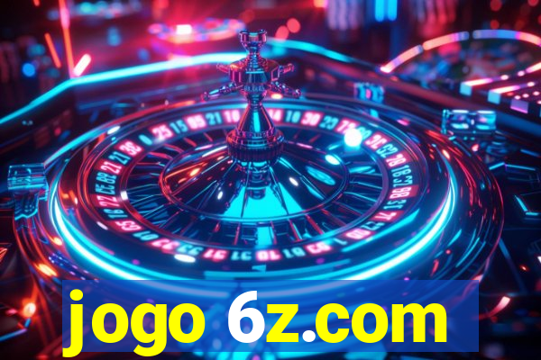 jogo 6z.com