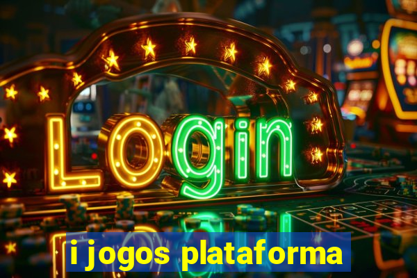 i jogos plataforma