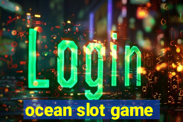 ocean slot game