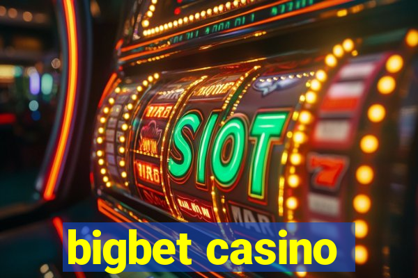 bigbet casino