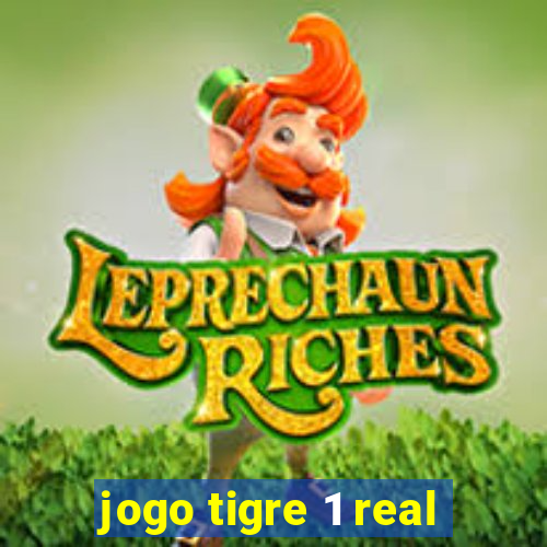 jogo tigre 1 real