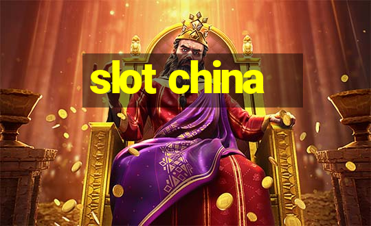 slot china