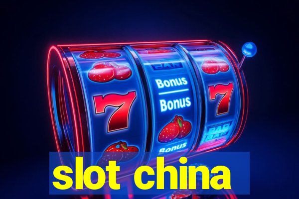 slot china