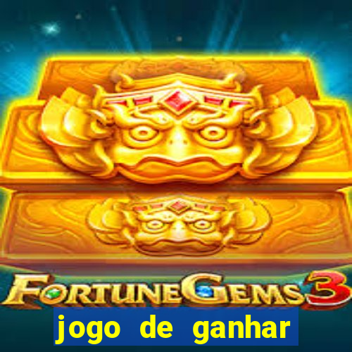 jogo de ganhar dinheiro grátis