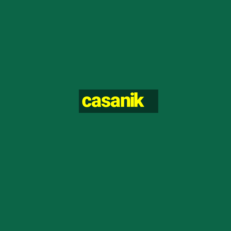 casanik