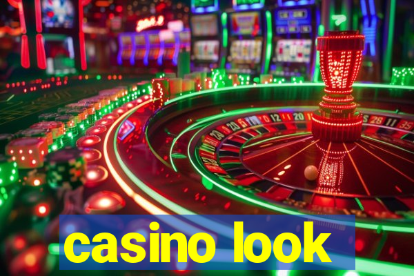 casino look