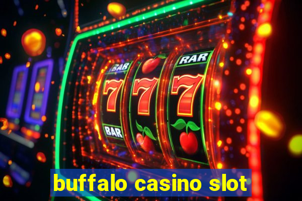 buffalo casino slot