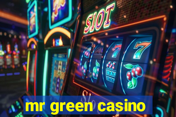 mr green casino