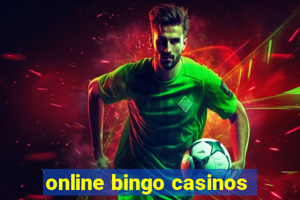 online bingo casinos