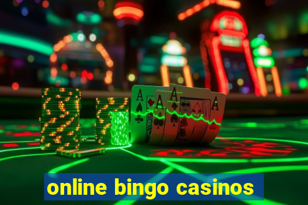 online bingo casinos