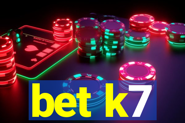 bet k7