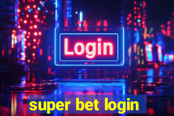 super bet login