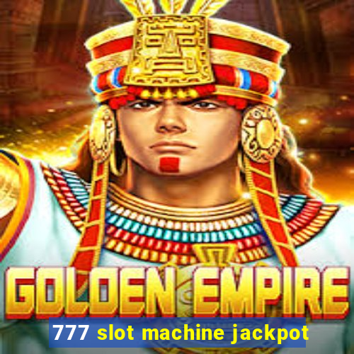 777 slot machine jackpot