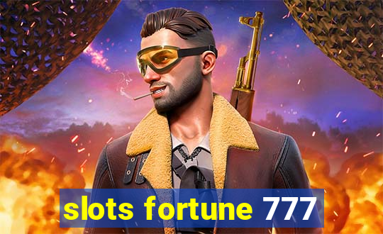 slots fortune 777