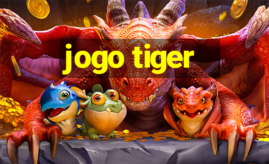 jogo tiger