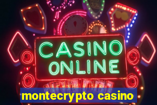 montecrypto casino