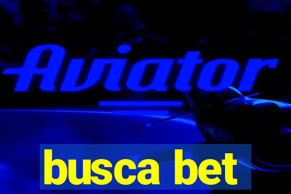 busca bet