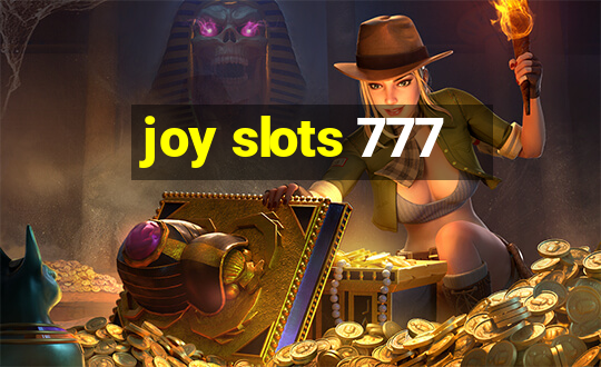 joy slots 777