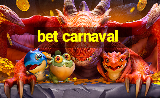 bet carnaval