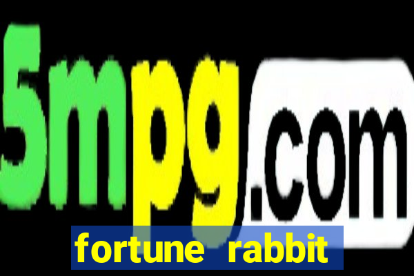 fortune rabbit esporte da sorte