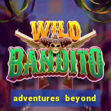 adventures beyond wonderland live betano