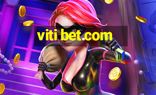 viti bet.com