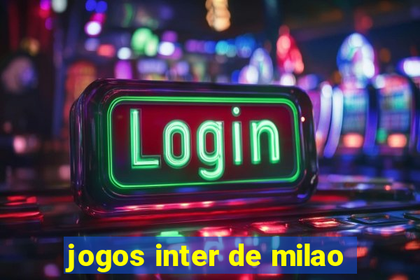 jogos inter de milao