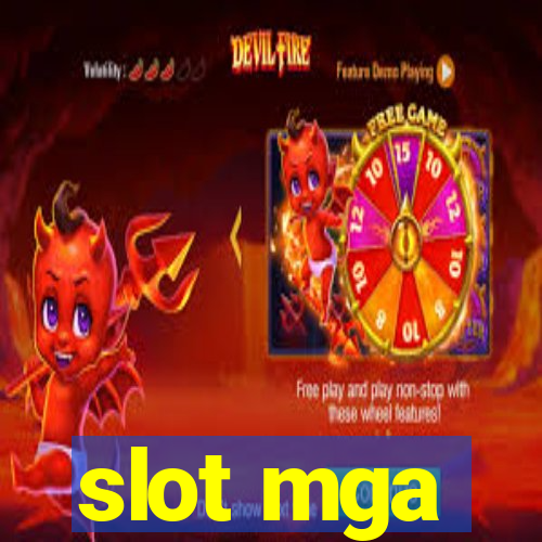 slot mga