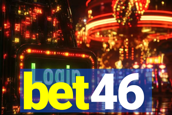 bet46