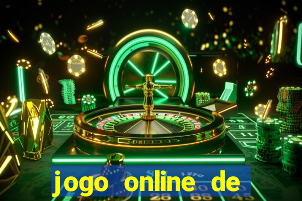 jogo online de ganhar dinheiro