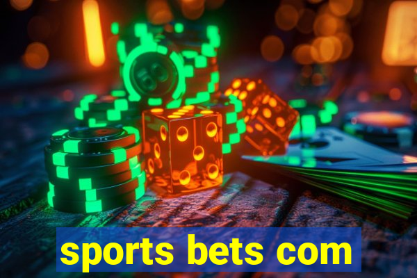 sports bets com