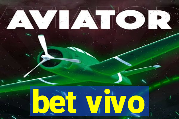 bet vivo