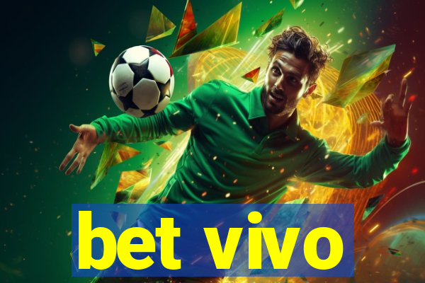 bet vivo