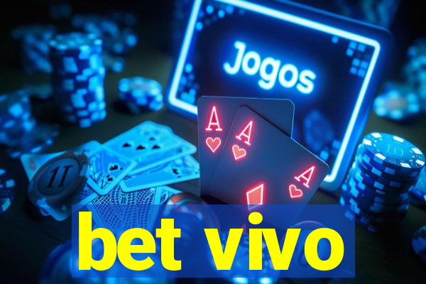 bet vivo