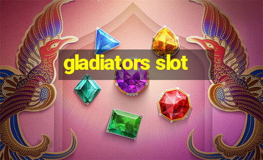 gladiators slot