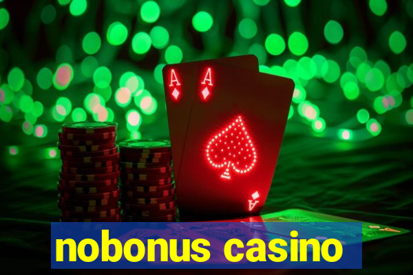 nobonus casino